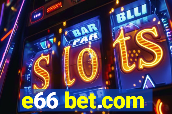 e66 bet.com